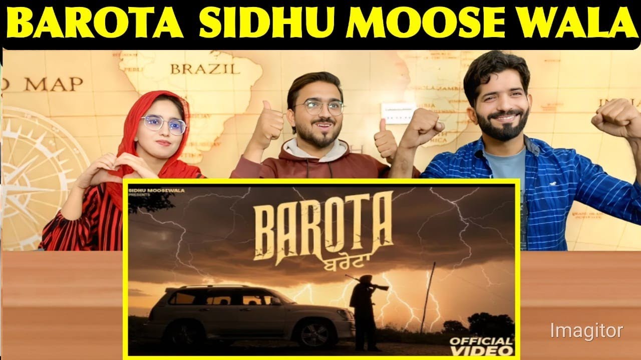 BAROTA (MUSIC VIDEO) SIDHU MOOSE WALA PUNJABI REACTION