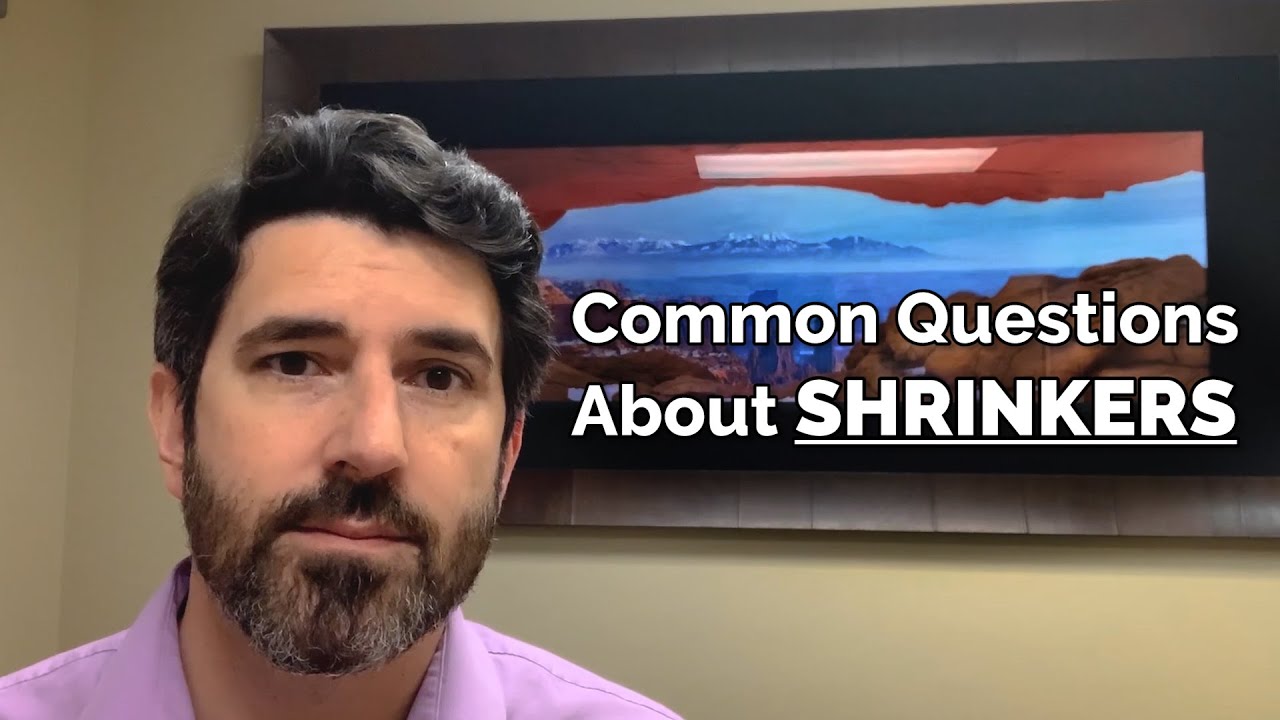 Common Questions About Shrinkers
