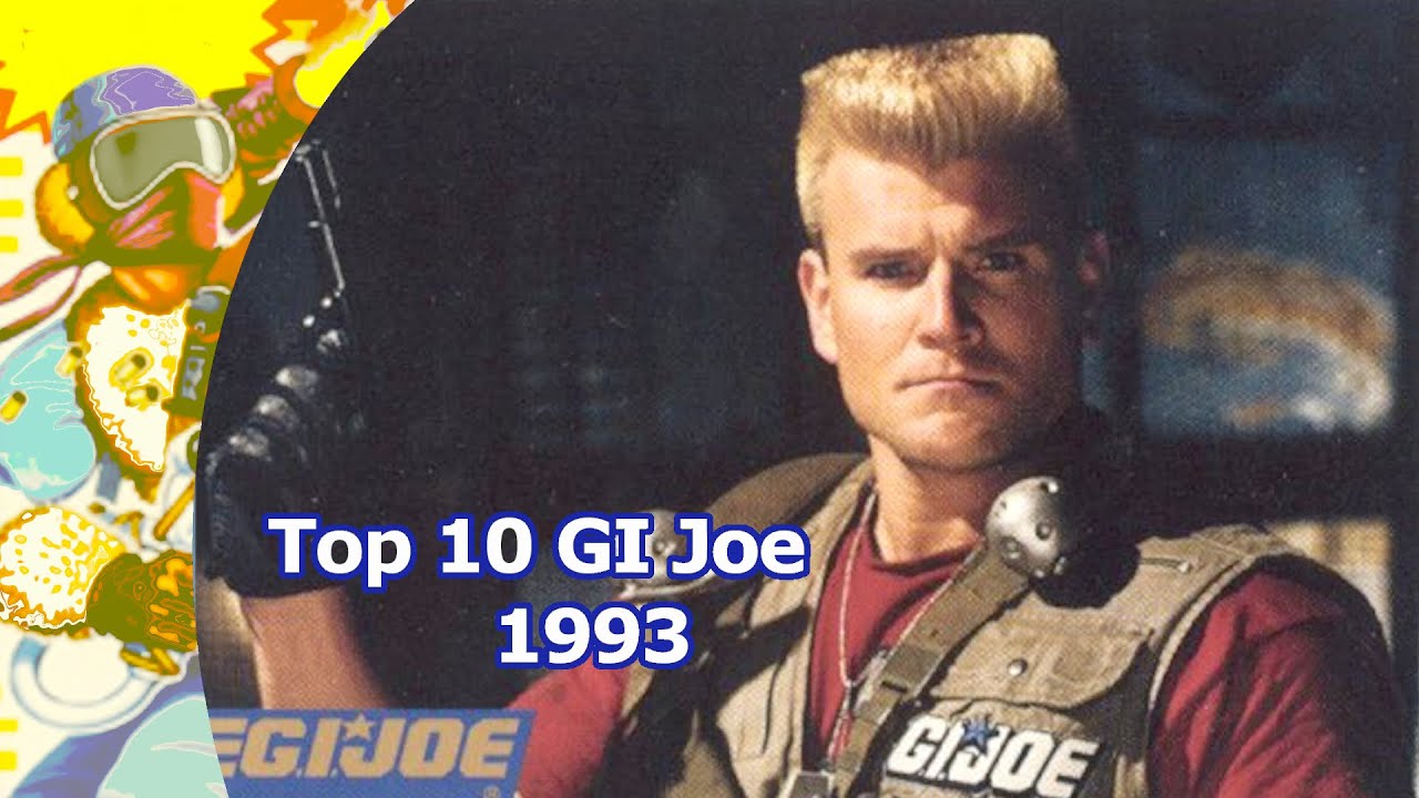 Top 10 GI Joe Figures of 1993