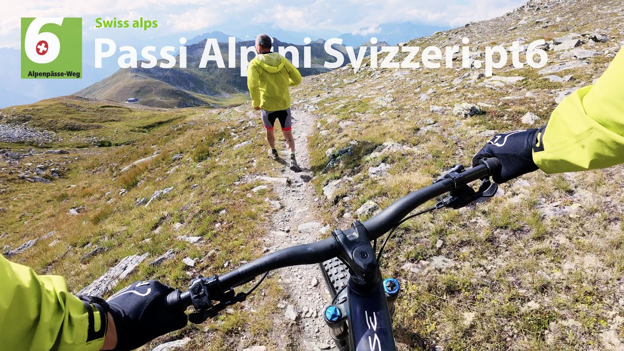 Basta bici!! io vengo a piedi... | Passi Svizzeri in MTB | PT.6