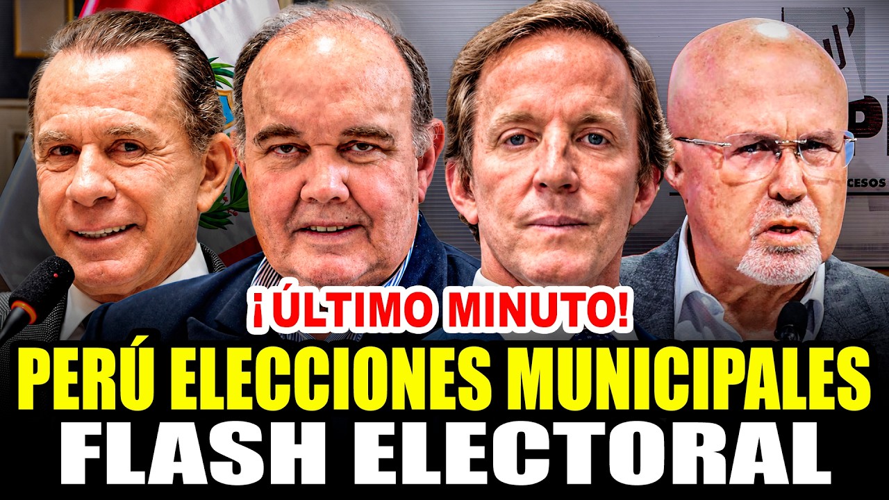 🔴&iexcl;&Uacute;LTIMO MINUTO! FLASH ELECTORAL: ELECCIONES MUNICIPALES PER&Uacute; 2026 04/10