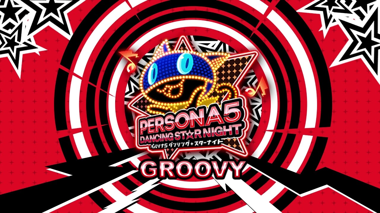 GROOVY - Persona 5 Dancing In Starlight