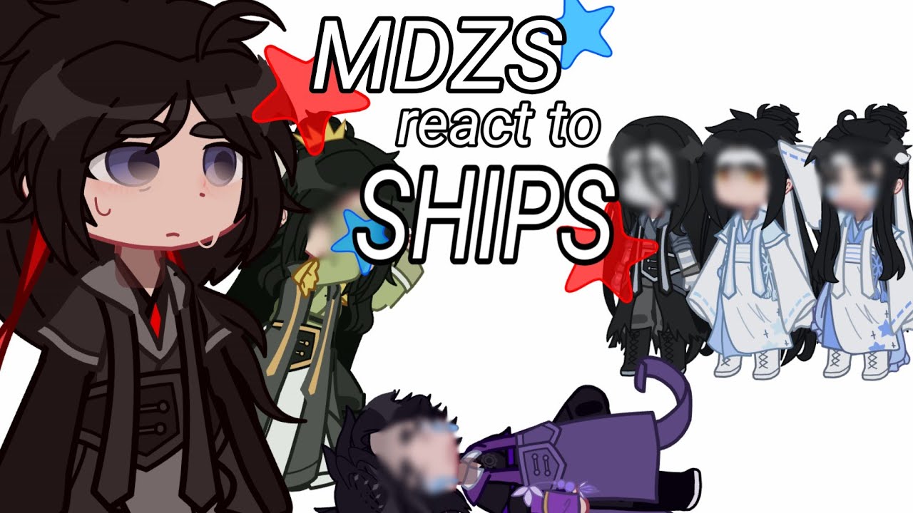 | PT 1 | MDZS react to Ships | slight loud audio | . Gacha Club . | Normal/Cursed Ships | |