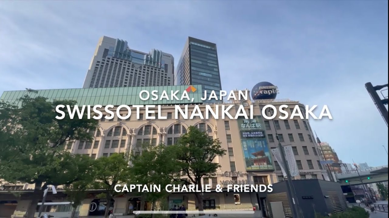 Lovely Little Journey to the Swissôtel Nankai Osaka
