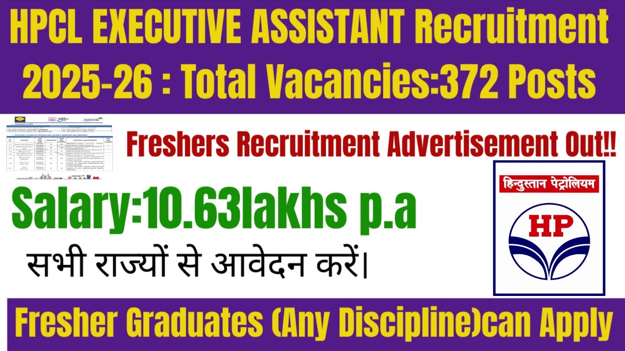 HPCL Executive Assistant Recruitment 2025| Fresher Graduate Eligible|Permanent Post|Salary:₹10.63lpa