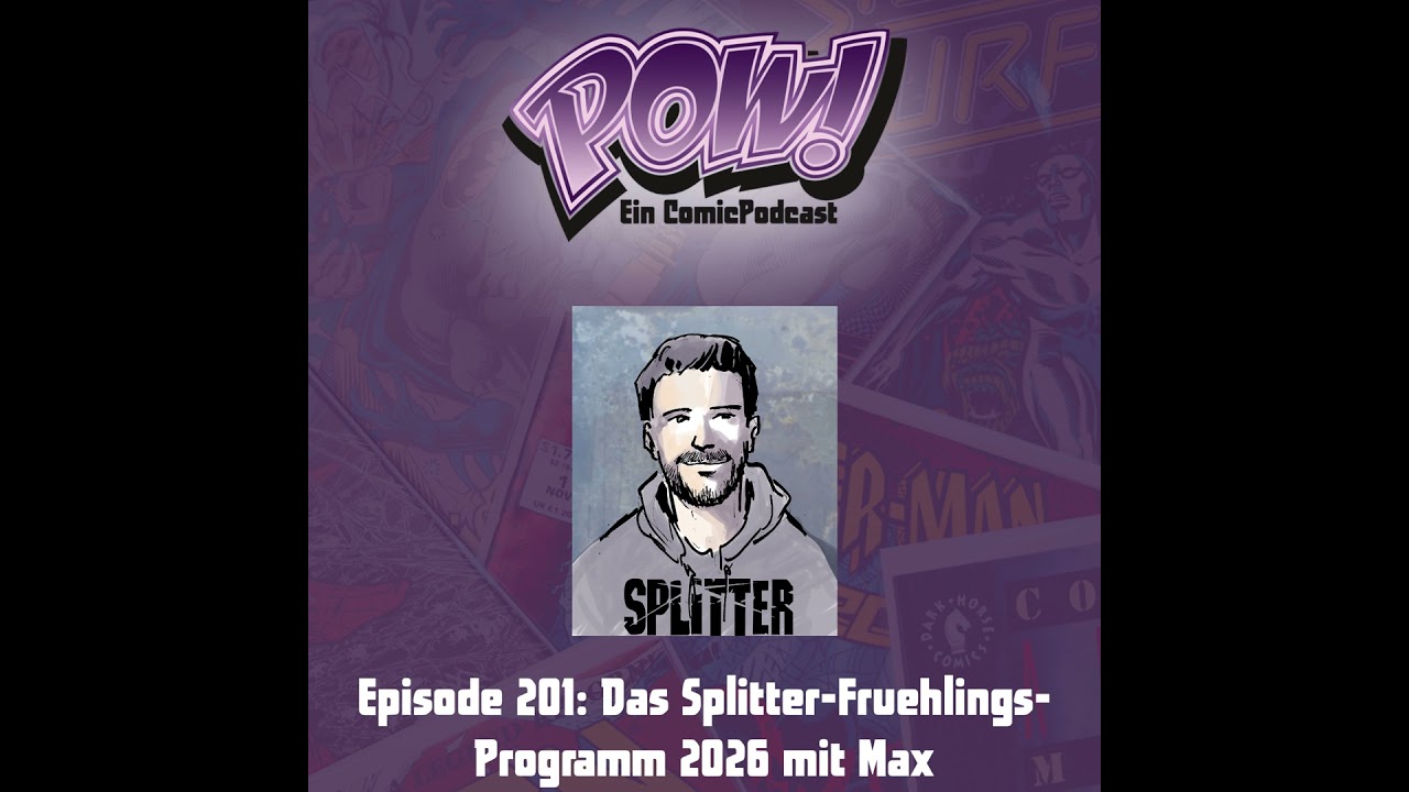 Ep. 201: Das Splitter-Frühlings-Programm 2026 mit Max