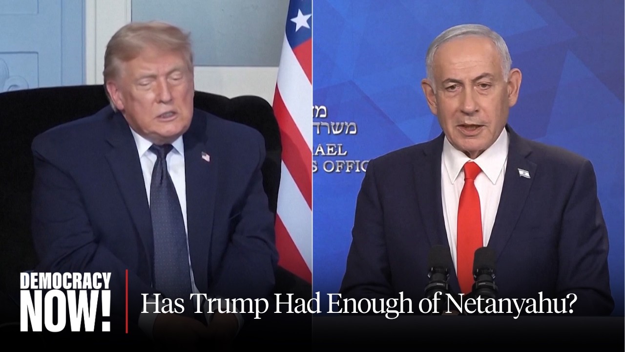 Has Trump Had Enough of Netanyahu? Israel Defies U.S., Vows to Continue War in Lebanon