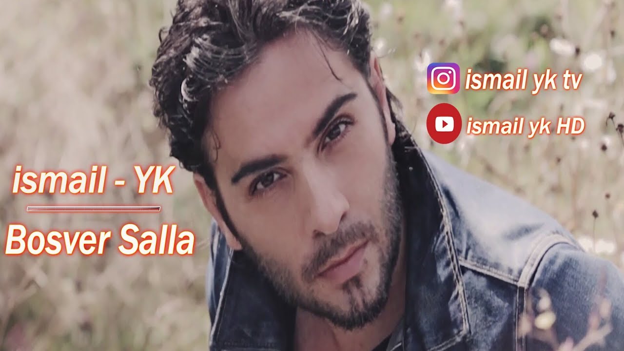 ismail yk - Bosver Salla - HD