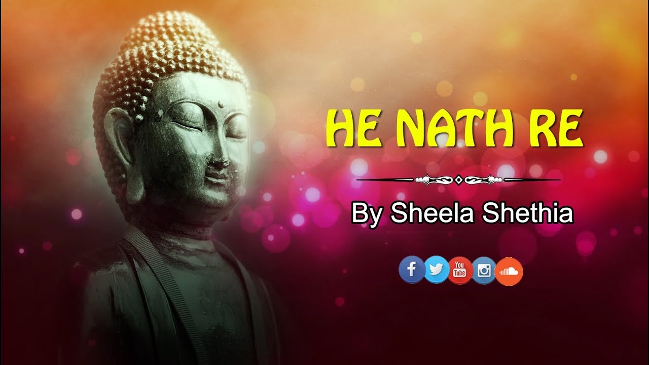 He Nath Re | Jain Stavan by Sheela Shethia