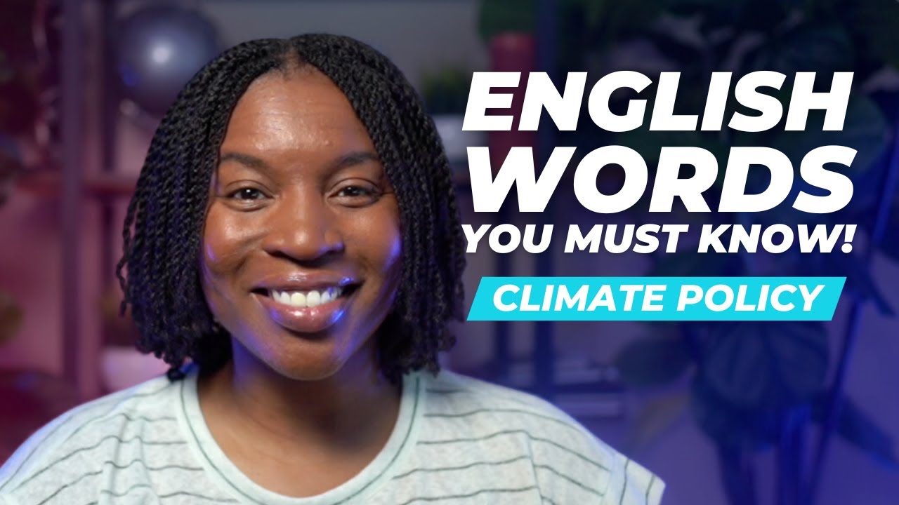 TOPICAL ENGLISH VOCABULARY | ENGLISH WORDS ABOUT CLIMATE POLICY