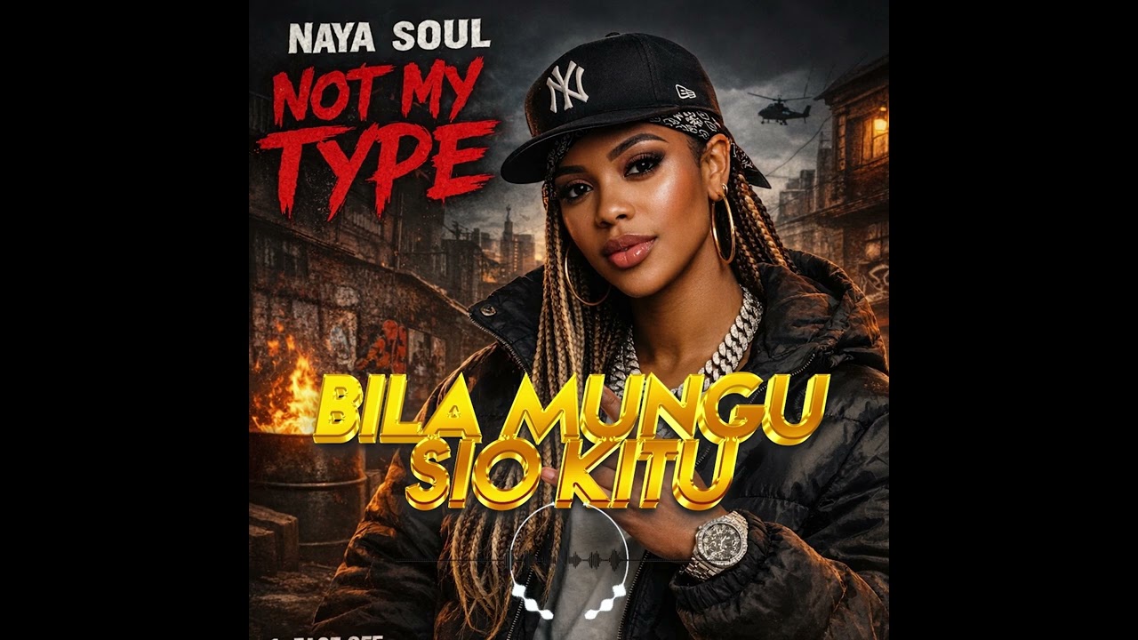 Naya Soul - Bila Mungu Sio KItu (Track No.4)