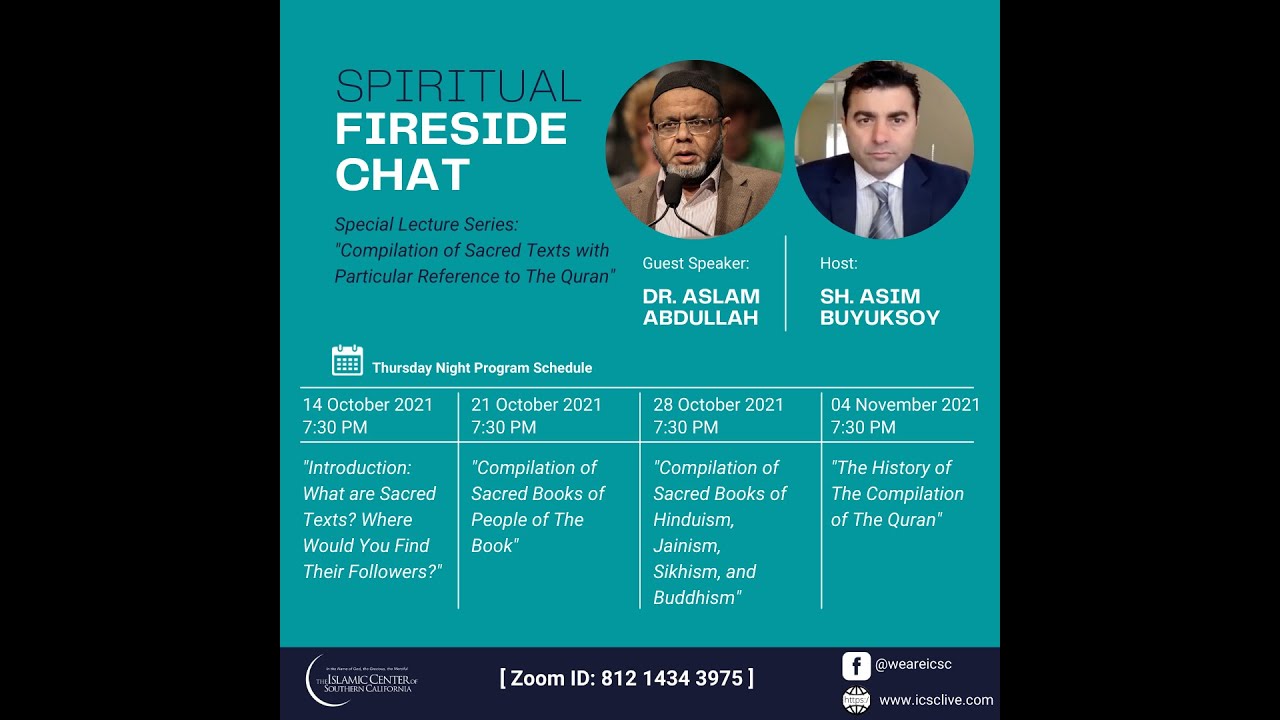 Spiritual Fireside Chat: Sh. Asim Buyuksoy - Compilation of Sacred Books (3) with Dr. Aslam Abdullah