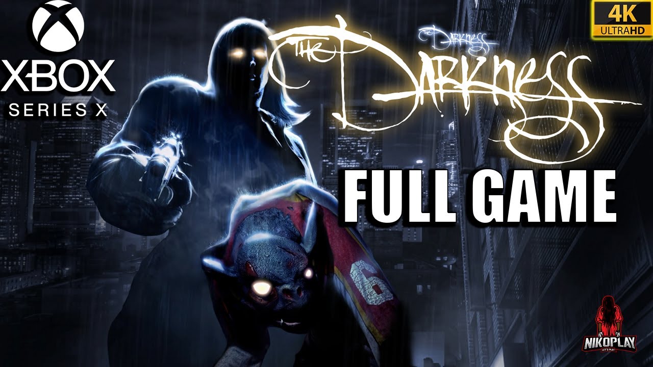 The Darkness (2007) ON XBOX SERIES X CONSOLE - FULL GAME - 4K - No Commentary 📼
