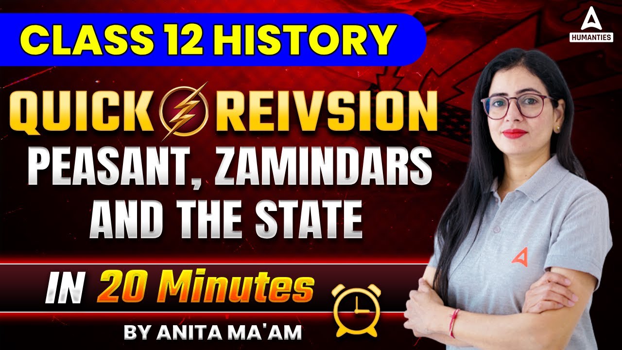 Peasants Zamindars and The State Class 12 | Class 12 History Chapter 8 | Quick Revision Anita Ma'am