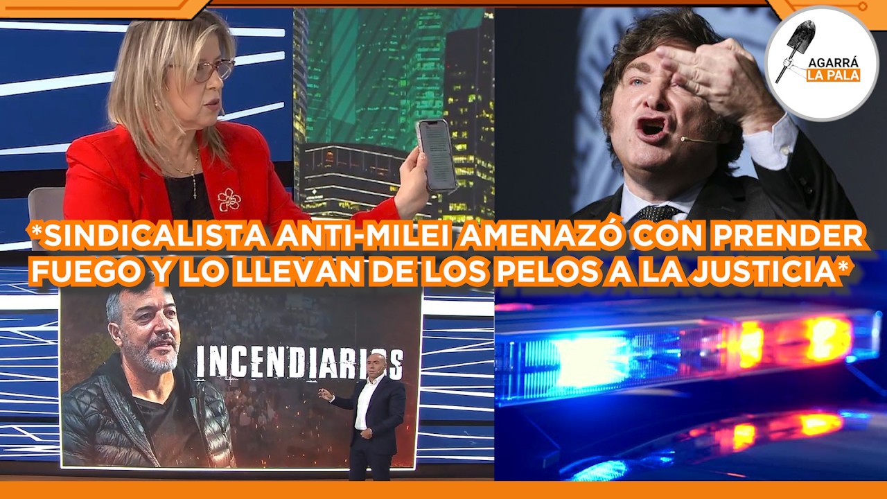 SINDICALISTA KIRCHNERISTA AMENAZÓ A MILEI PERO LE SALIÓ MAL Y LO LLEVAN DE LOS PELOS A LA JUSTICIA