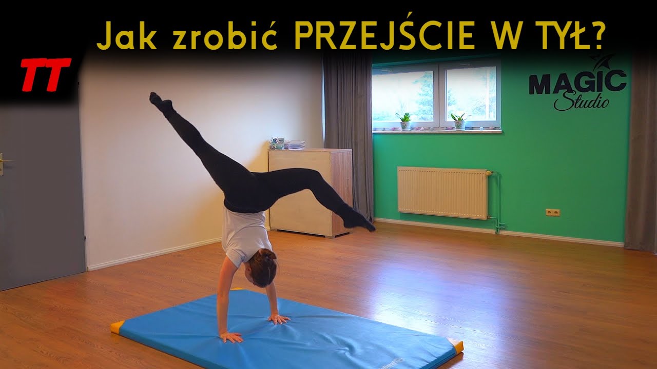 Jak zrobić PRZEJŚCIE W TYŁ? - Poradnik metodycznie