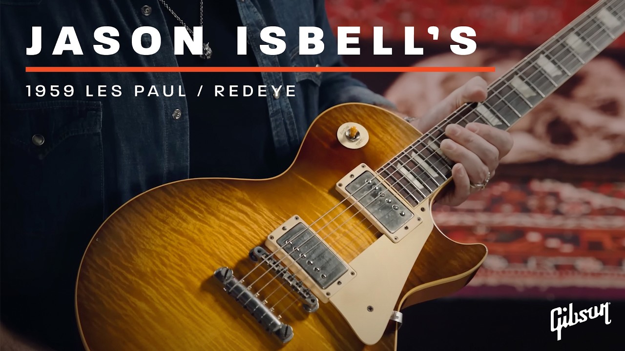Как Джейсон Исбелл влюбился в Les Paul Standard 1959 года «Red Eye»