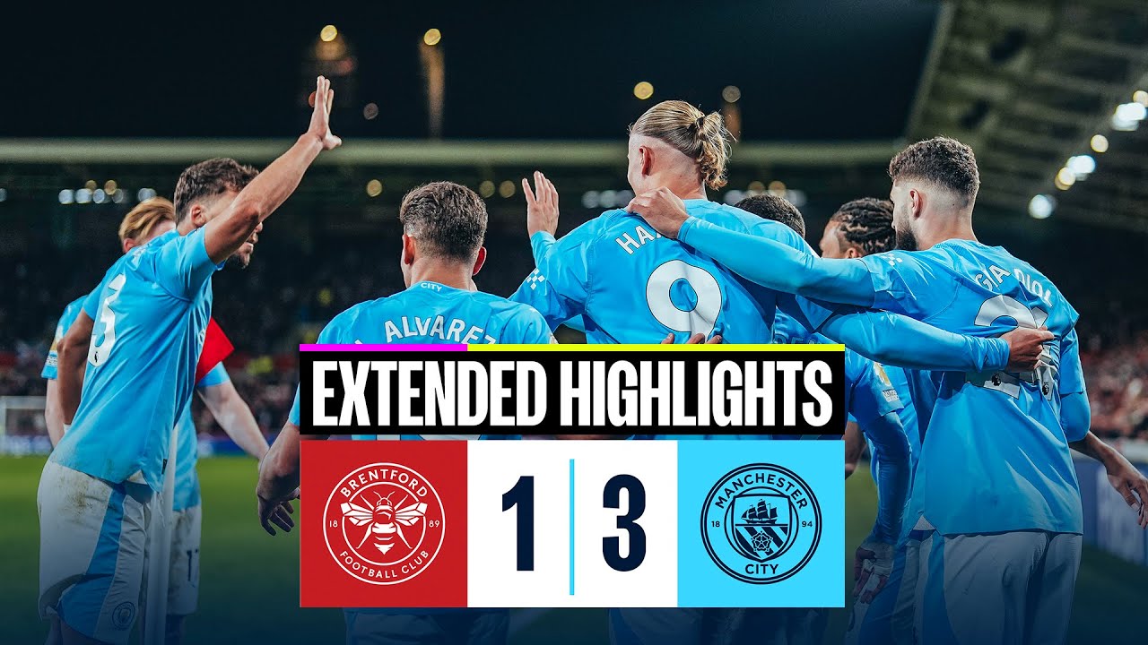EXTENDED HIGHLIGHTS | Brentford 1-3 Man City | Foden hat-trick in comeback win!