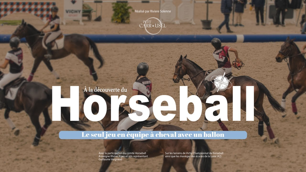 À LA DÉCOUVERTE DU HORSEBALL -Petit Carrousel