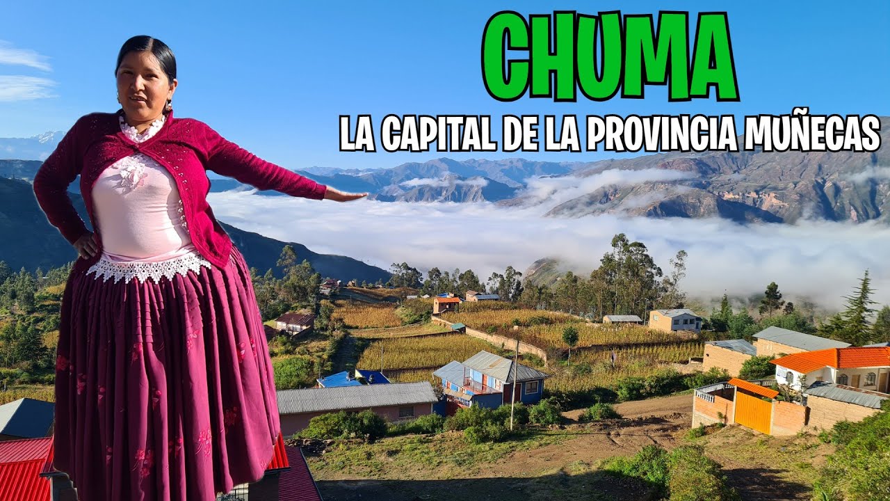 CHUMA la capital de la provincia Muñecas La Paz Bolivia | CHOLITA ISABEL