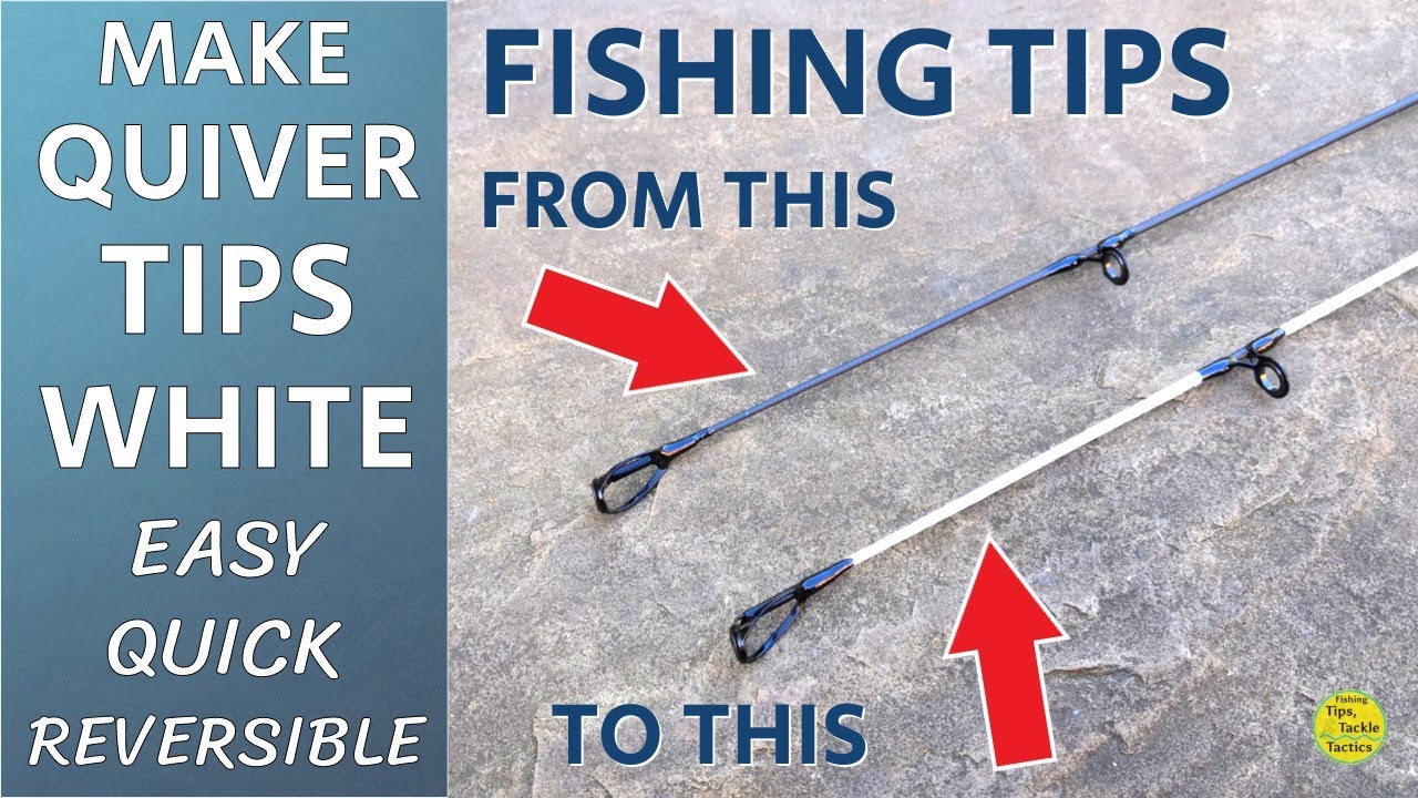 How To Make Your Rod Tips White - No Damage - Easy - Quick - Reversible - Night Fishing Tips