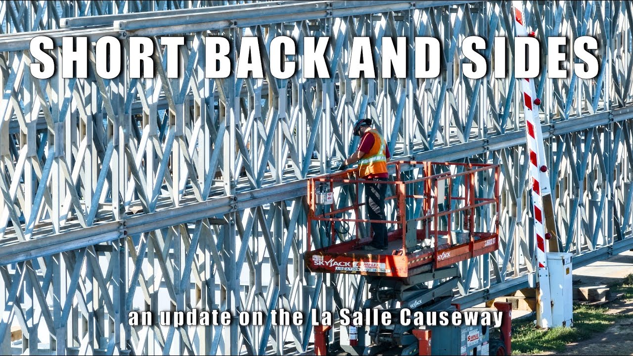 Short Back and Sides - an update on Kingston, Ontario's La Salle Causeway  4K