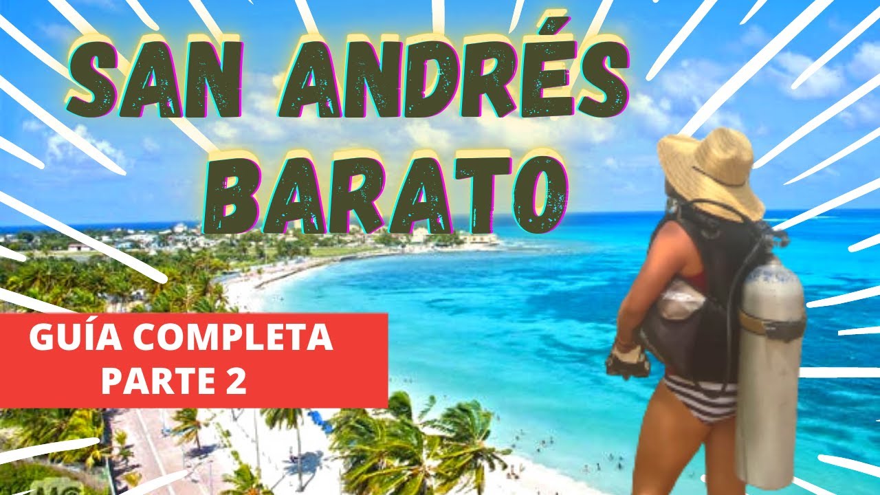 QUE HACER EN SAN ANDRES❓ COLOMBIA 🇨🇴 ‼️COSTOS‼️  ✅GUIA COMPLETA Parte 2 LOS MEJORES PLANES😎