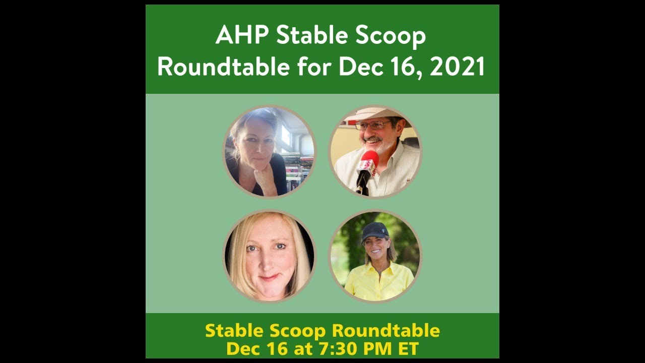 AHP HRN Stable Scoop Roundtable for Dec. 16, 2021
