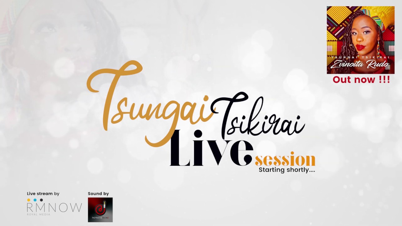 Tsungai live session 2021