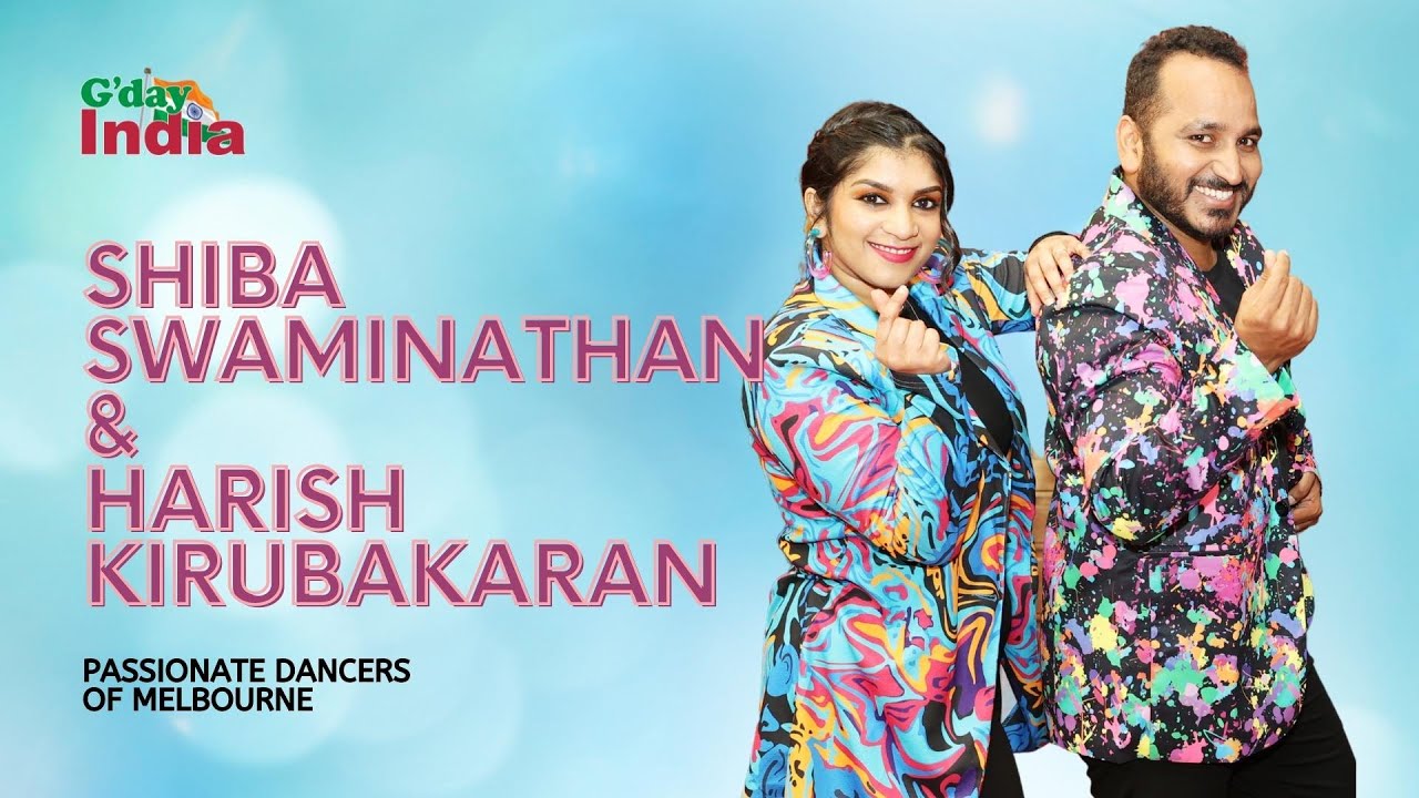 Watch Shiba & Harish perform in G&rsquo;day India&rsquo;s &lsquo;Passionate Dancers Of Melbourne&rsquo;