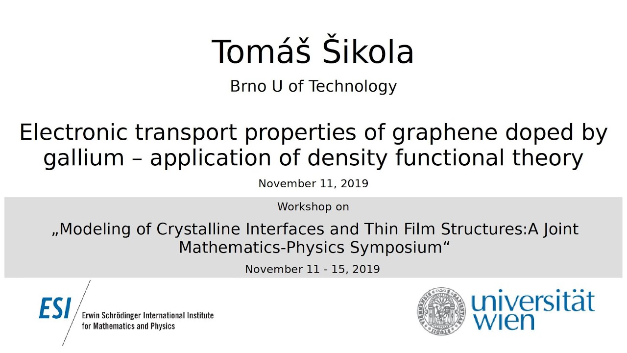 Tom&aacute;&scaron; &Scaron;ikola - Electronic transport properties of graphene doped by gallium