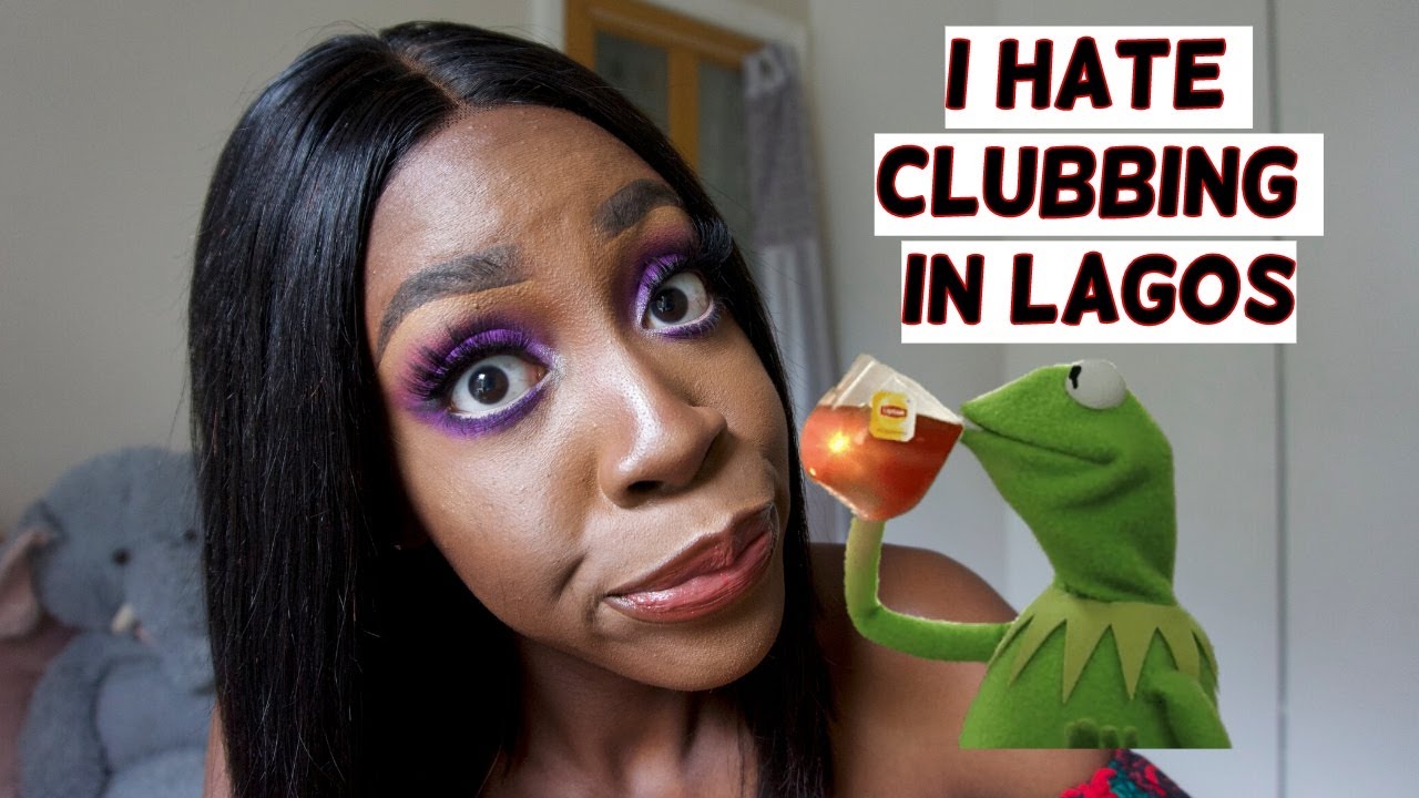 I HATE CLUBBING IN LAGOS| SincerelyOghosa