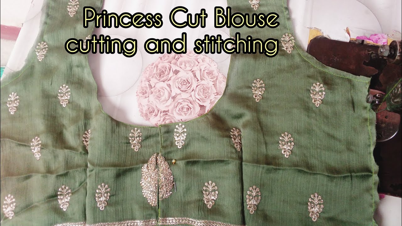 Princess Cut Blouse Cutting and stitching/Blouse Designs/new design/#yt#blouse#design#stitch#diy 