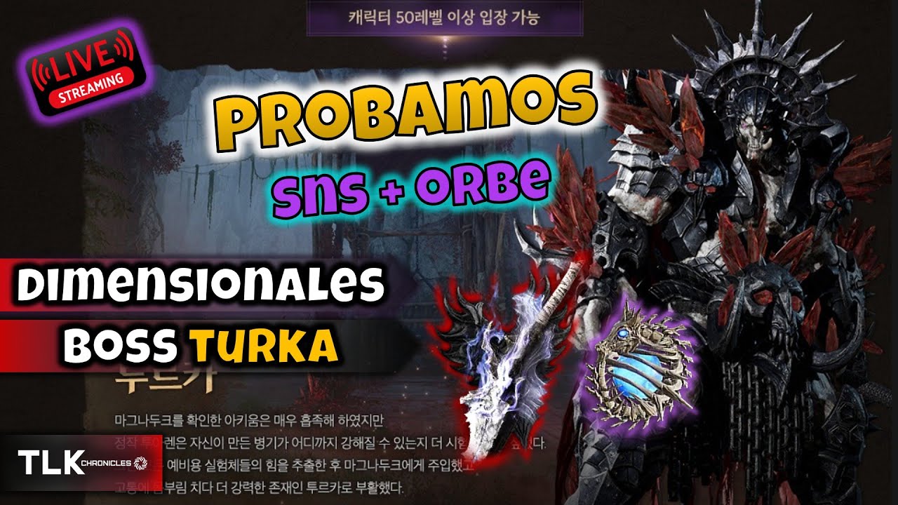 🔴 En Vivo: ¿Vale la pena usar la SnS + Orbe? | Probemos con el Jefe Turka | Throne and Liberty