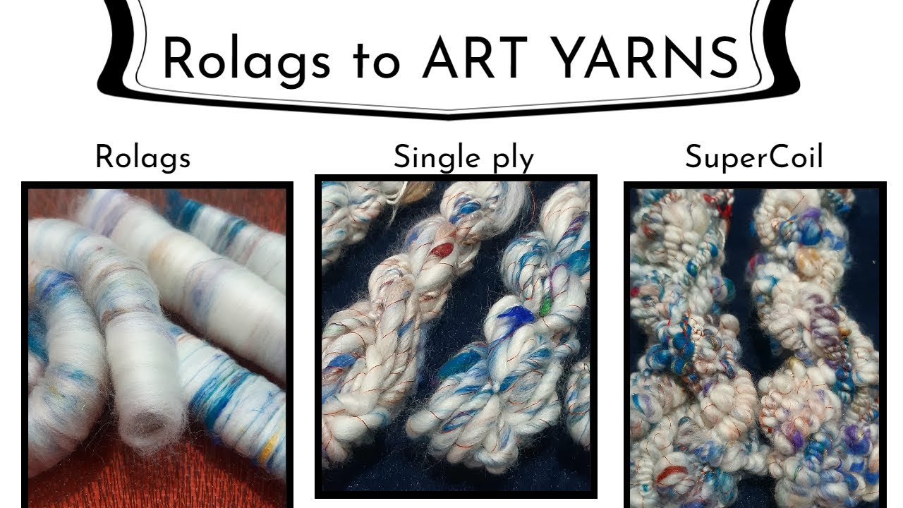 HOW TO SPIN - Rolags to ART Yarn -  3 in 1 - Rolags - Single ply - Supercoil