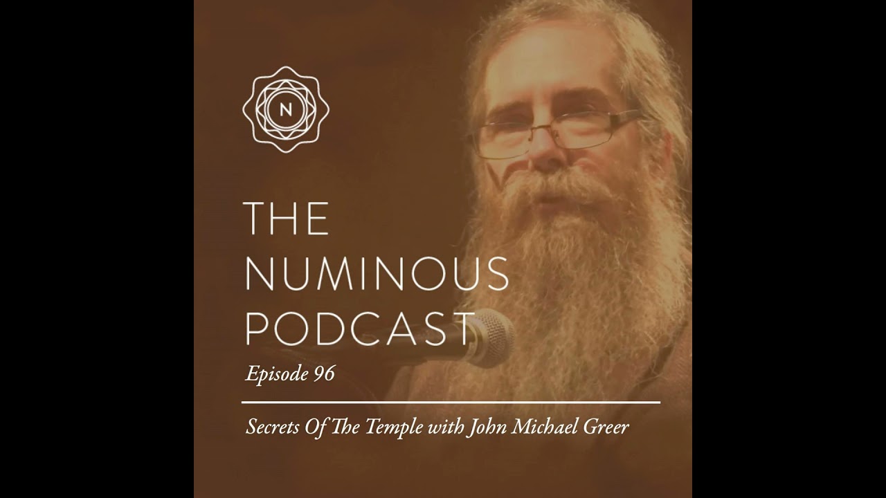 TNP96 Secrets of the Temple with John Michael Greer