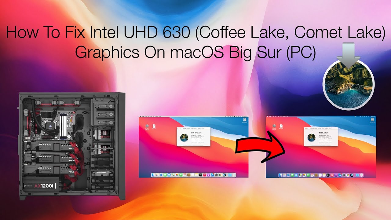 Как включить/исправить Intel UHD Graphics 630 в macOS Big Sur | Hackintosh | Coffee Lake | Comet ...