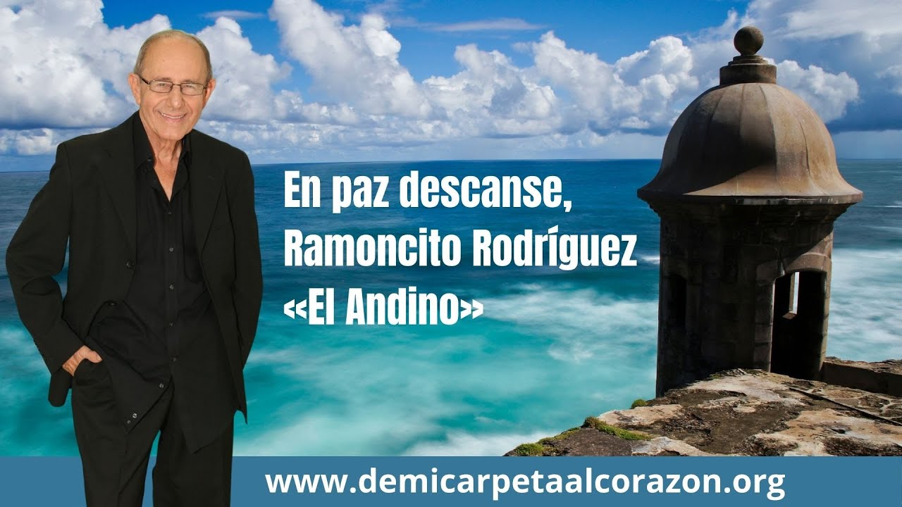 En paz descanse Ramoncito Rodríguez El Andino - Trío Los Andinos