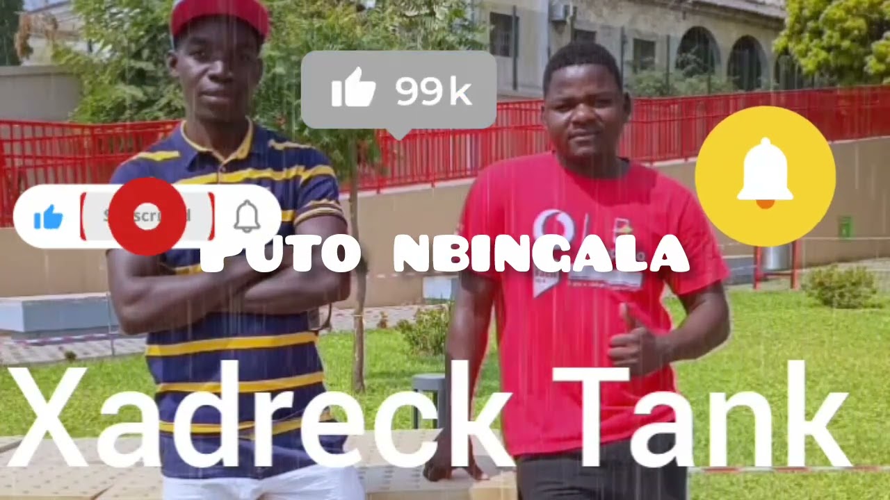 Xadreck Tank ft puto nbingala 