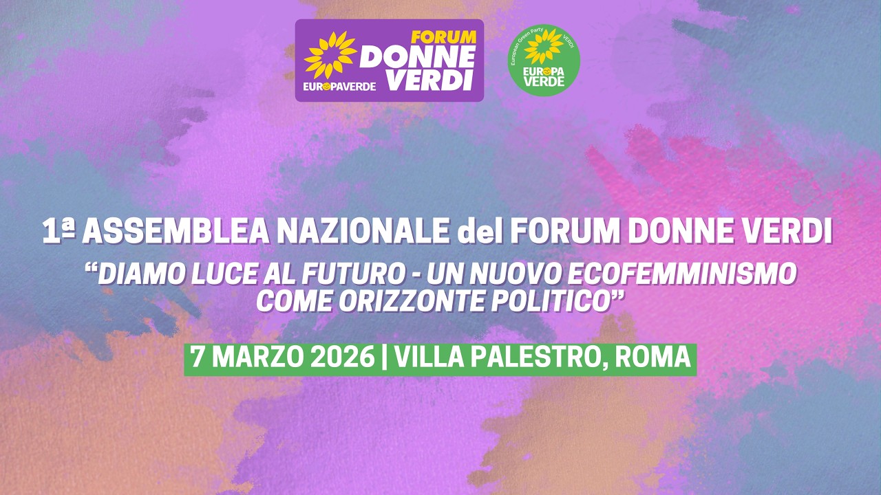 Diamo luce al futuro: l'ecofemminismo come orizzonte politico Prima Assemblea Forum Donne Verdi