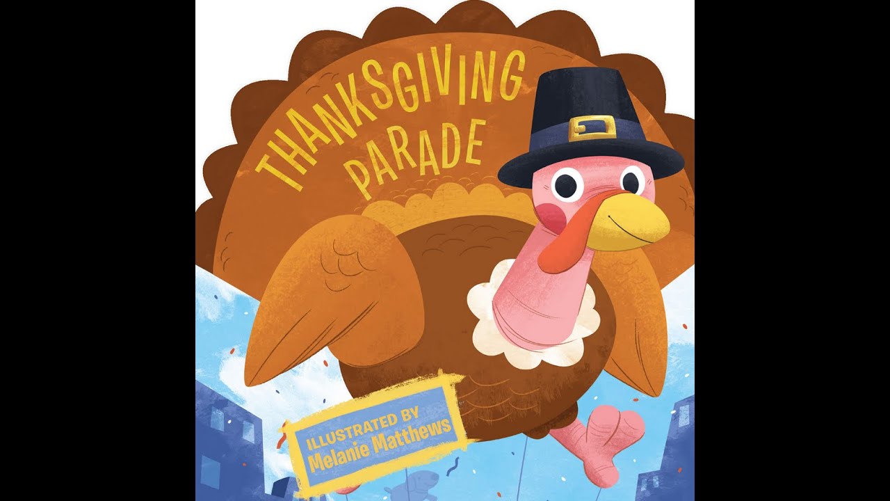 Thanksgiving Parade by Melanie Matthews | Read by Grandmama