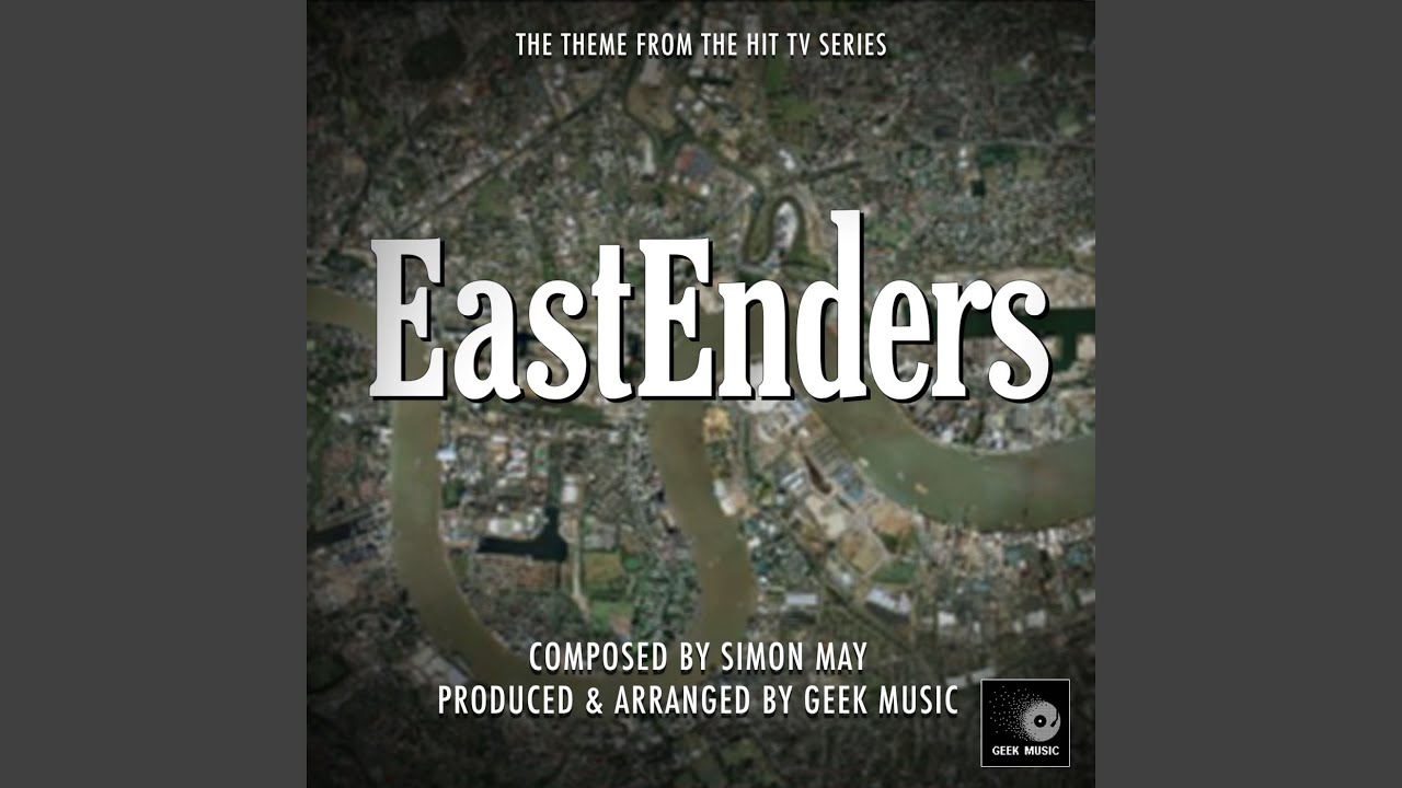 Eastenders - Main Theme