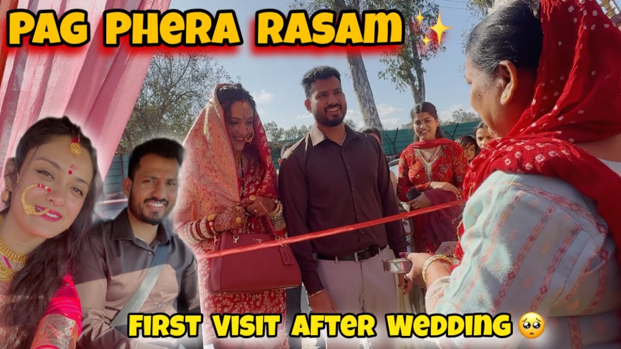 Pag Phera Rasam | A Daughter Returns Home After Wedding ❤️🥹| Wedding Vlog 