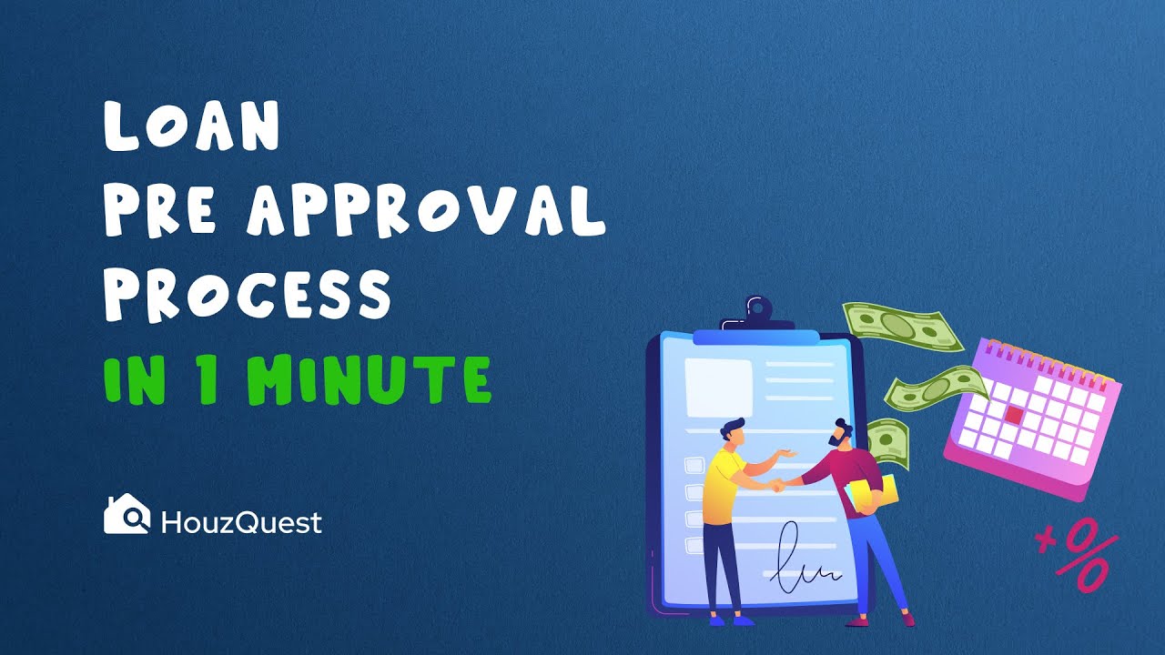 Home Loan Pre-Approval Process in 1 Minute