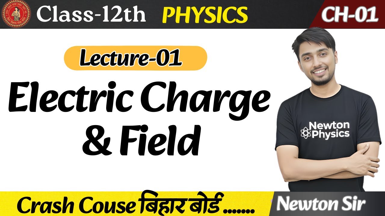 DAY 02|| Coulombs LAW|| 01 electric charge & field||Physics Crash course 2026|| #biharboard2026