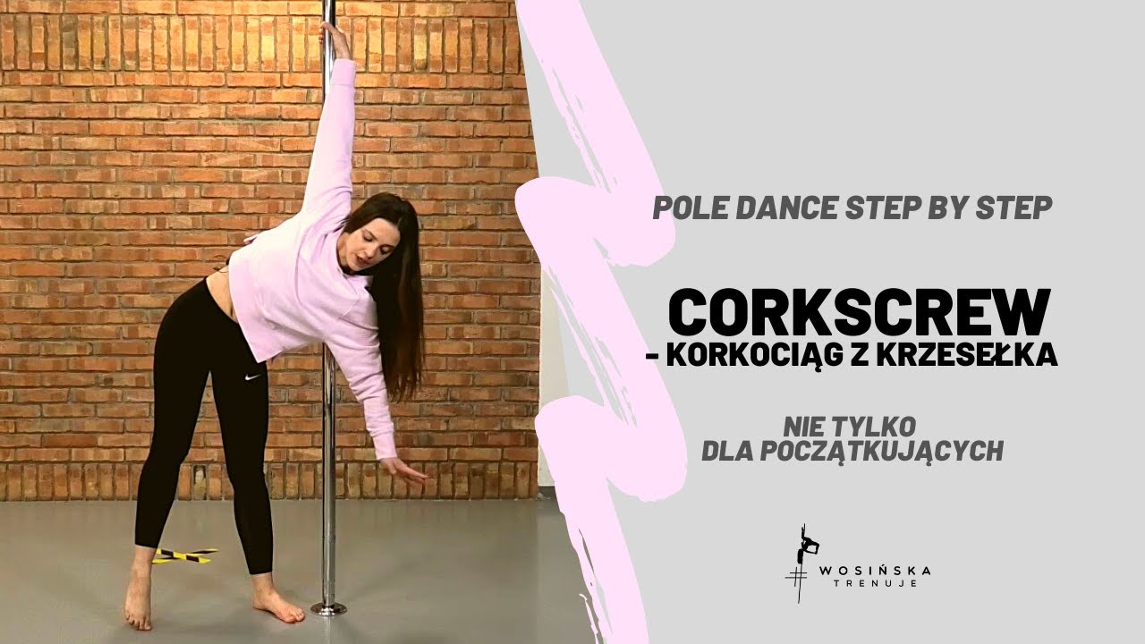 CORKSCREW (korkociąg z krzesełka) - POLE DANCE STEP BY STEP [32%]
