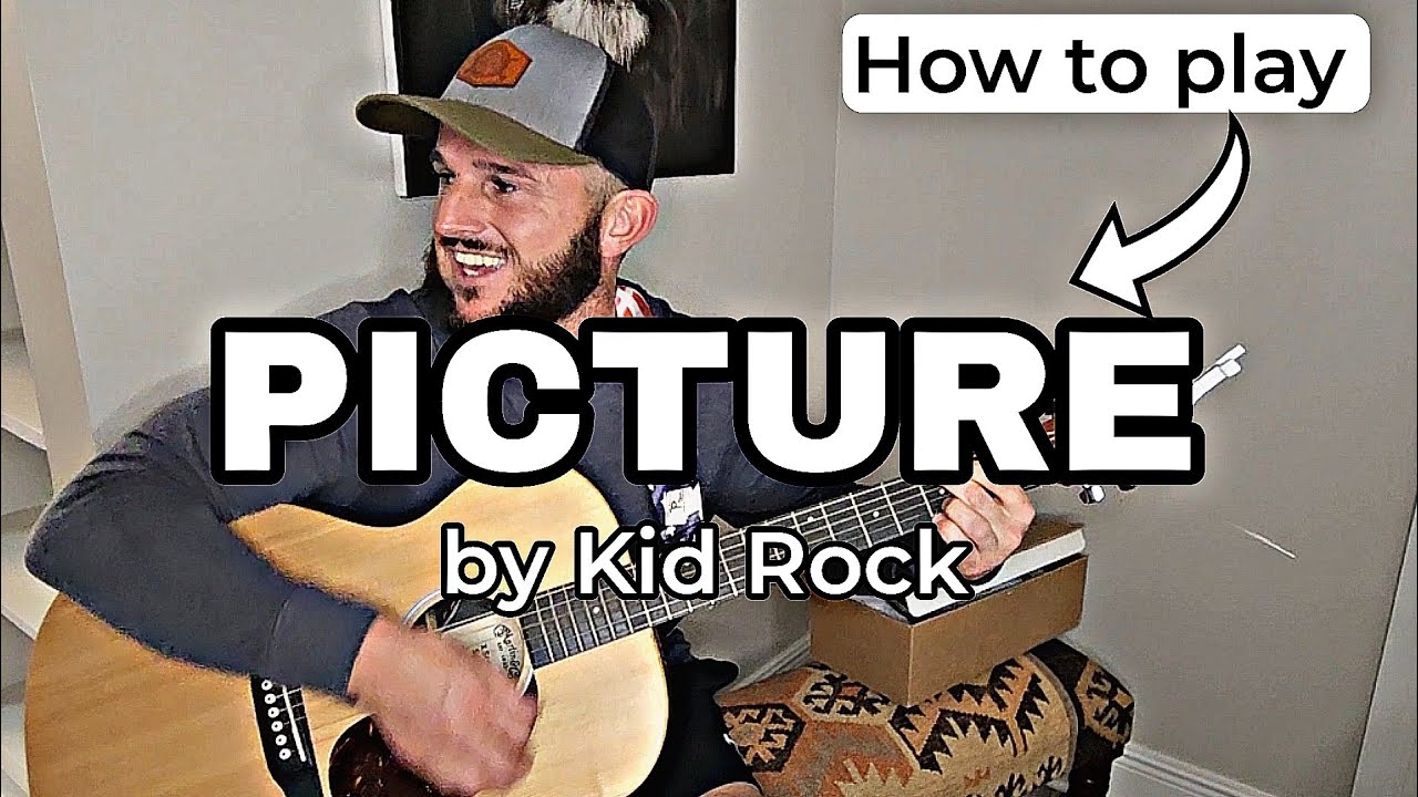 How to play Picture | Kid Rock | Guitar Tutorial