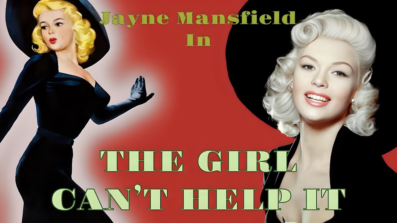 The Girl Can&rsquo;t Help It | HD | Remastered | Jayne Mansfield | Full Movie | 1956
