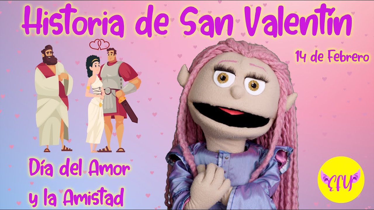 Historia de San Valentin para ni&ntilde;os | D&iacute;a del amor y la amistad | 14 de Febrero 💖