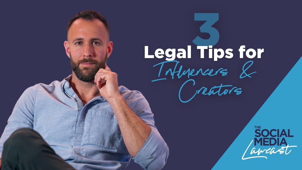 3 Legal Tips for Influencers and Creators